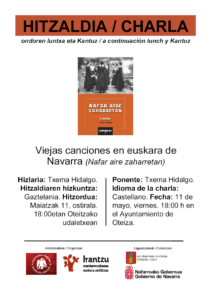 Hitzaldia, luntxa eta Kantuz: "Viejas canciones en euskara de Navarra, Nafar aire zaharretan" @ Oteitza (Udaletxea)