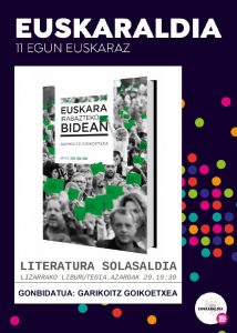 Literatura solasaldia Garikoitz Goikoetxearekin: "Euskara, irabazteko bidean" @ Lizarra (Liburutegia)