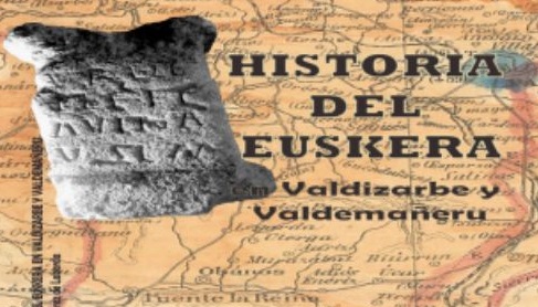 [GAZT] “Historia del Euskera en Valdizarbe y Valdemañeru” liburuaren aurkezpena